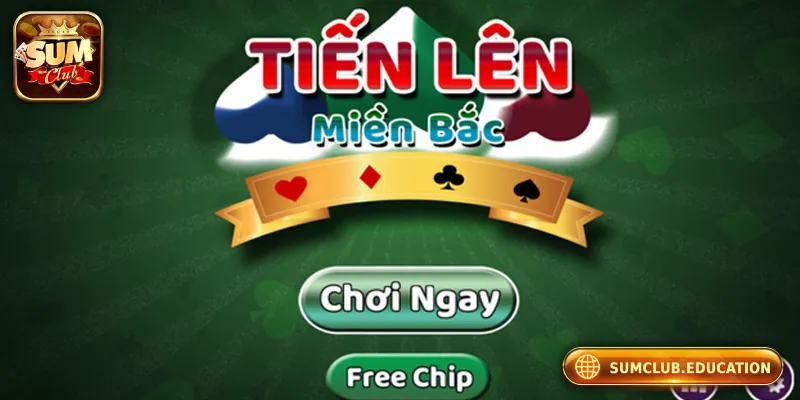 Những lý do nên chơi tiến lên miền Bắc tại cổng game bài đổi thưởng Sumclub