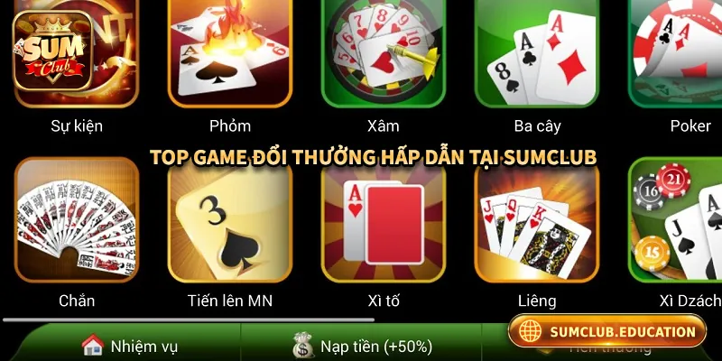 Top game đổi thưởng hấp dẫn tại Sumclub